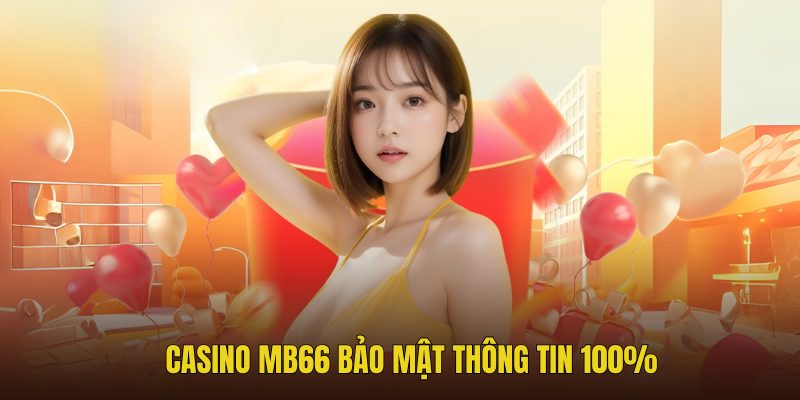 Casino MB66 tự tin khẳng định đẳng cấp vượt trội